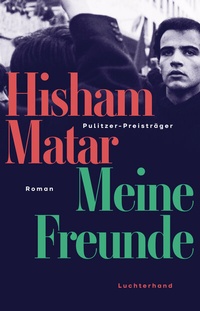 Abbildung von: Meine Freunde - Luchterhand Literaturverlag