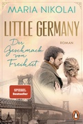 Cover: Little Germany - Der Geschmack von Freiheit - Penguin