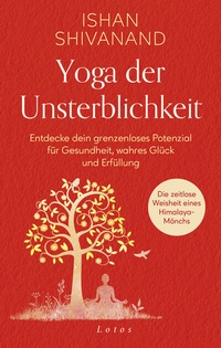 Abbildung von: Yoga der Unsterblichkeit - Lotos