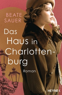 Abbildung von: Das Haus in Charlottenburg - Heyne