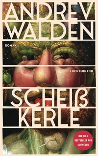 Abbildung von: Scheißkerle - Luchterhand Literaturverlag