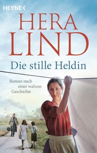 Abbildung von: Die stille Heldin - Heyne