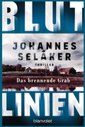Cover: Blutlinien - Das brennende Grab - Blanvalet
