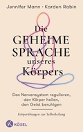Abbildung von: Die geheime Sprache unseres Körpers - Kösel