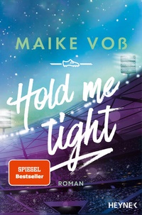 Enlarge image Cover: Hold Me Tight - Heyne