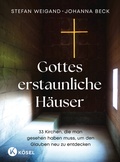 Bild: Gottes erstaunliche H&auml;user - K&ouml;sel