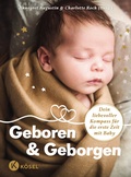 Abbildung von: Geboren & Geborgen - Kösel