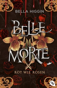 Enlarge image Cover: Belle Morte - Rot wie Rosen - cbt