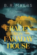 Cover: Die Frauen von Faraday House - Goldmann