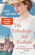 Cover: Die Erfinderin der Freiheit - Heyne