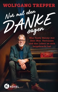 Abbildung von: Nur mal eben Danke sagen - Kösel