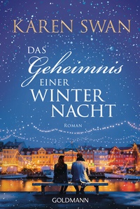 Abbildung von: Das Geheimnis einer Winternacht - Goldmann