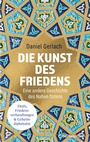 Cover: Die Kunst des Friedens - C. Bertelsmann