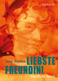 Abbildung von: Liebste Freundin! - Manesse