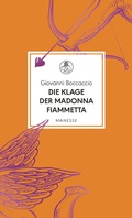 Cover: Die Klage der Madonna Fiammetta - Manesse