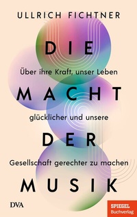 Abbildung von: Die Macht der Musik - DVA
