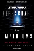 Cover: Star WarsT Herrschaft des Imperiums - Die Maske der Angst - Blanvalet