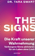 Cover: The Signs - Die Kraft unserer Wahrnehmung - Ariston