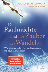 Abbildung von: Die Rauhnächte und der Zauber des Wandels - Irisiana