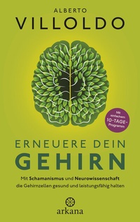 Abbildung von: Erneuere dein Gehirn - Arkana