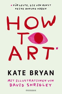 Enlarge image Cover: How to Art* - Mosaik