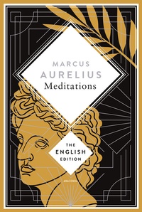 Abbildung von: Aurelius - Meditations. A special edition hardcover embossed with silver foil - Anaconda Verlag