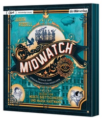 Abbildung von: Midwatch - Schule der unerwünschten Mädchen - Der Hörverlag