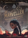 Cover: Die Marveller. Magie aus Licht und Dunkelheit - Ein Geheimnis aus der Vergangenheit - cbj