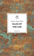 Cover: Alles ist mir lieb - Manesse Verlag