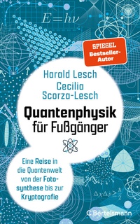 Abbildung von: Quantenphysik für Fußgänger - C.Bertelsmann