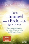 Cover: Lass Himmel und Erde sich ber&uuml;hren - Heyne