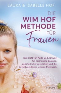 Abbildung von: Die Wim-Hof-Methode für Frauen - Integral