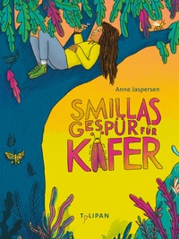 Abbildung von: Smillas Gespür für Käfer - TULIPAN