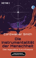 Cover: Die Instrumentalit&auml;t der Menschheit - Heyne