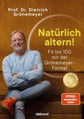 Abbildung von: Natürlich altern! - Südwest Verlag