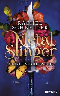 Abbildung von: Metal Slinger - Dunkle Verheißung - Heyne