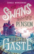 Cover: Miss Swans zauberhafte Pension f&uuml;r magische G&auml;ste - Penhaligon
