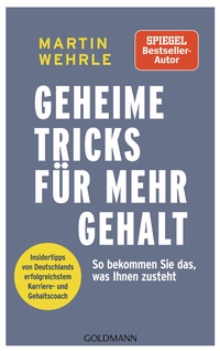 Abbildung von: Geheime Tricks für mehr Gehalt - Goldmann