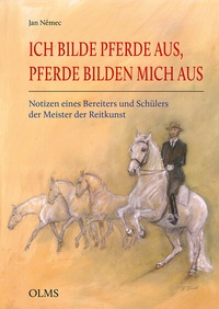 Abbildung von: Ich bilde Pferde aus, Pferde bilden mich aus - Olms Presse