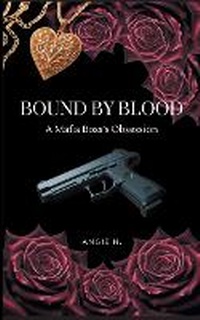 Enlarge image Cover: Bound by Blood - BoD - Books on Demand