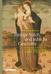 Abbildung von: Heilige Milch und irdische Geschäfte - Schwabe Verlagsgruppe AG Schwabe Verlag