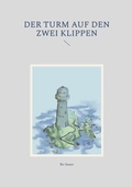 Cover: Der Turm auf den zwei Klippen - BoD - Books on Demand