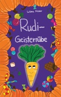 Cover: Rudi Geisterr&uuml;be - BoD - Books on Demand