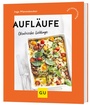 Cover: Aufläufe - Gräfe und Unzer