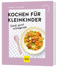 Abbildung von: Kochen für Kleinkinder - Gräfe und Unzer