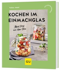 Abbildung von: Kochen im Einmachglas - Gräfe und Unzer