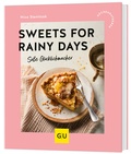 Cover: Sweets for rainy days - Gr&auml;fe und Unzer