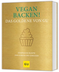 Abbildung von: Vegan backen! Das Goldene von GU - Gräfe und Unzer