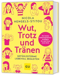 Abbildung von: Wut, Trotz und Tränen - Gräfe und Unzer