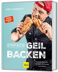 Abbildung von: Einfach geil Backen - Gräfe und Unzer